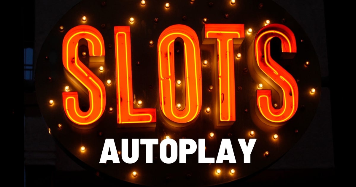 Should You Use Autoplay With Slots?